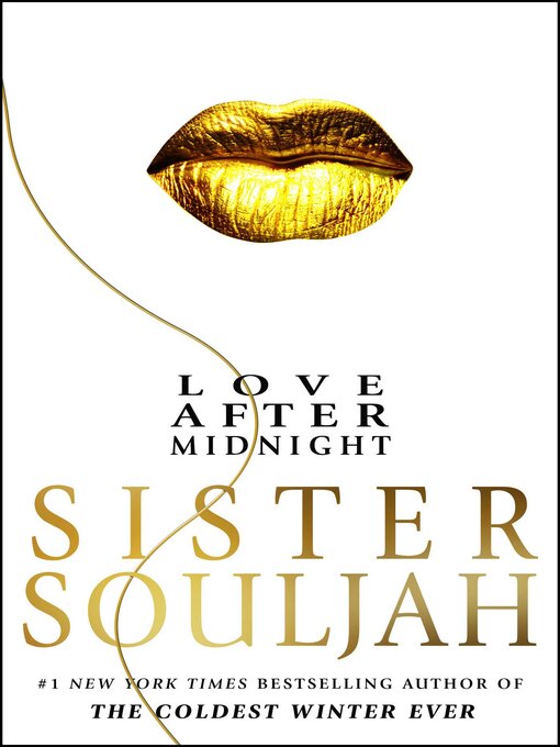 Title details for Love After Midnight by Sister Souljah - Available